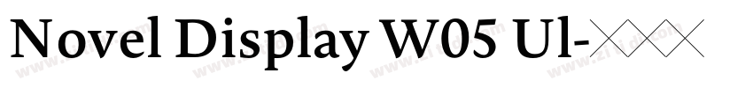 Novel Display W05 Ul字体转换